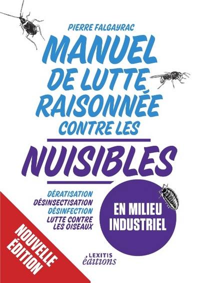 Manuel de lutte raisonnée contre les nuisibles en milieu industriel