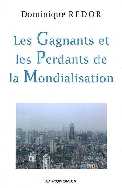 Les gagnants et les perdants de la mondialisation