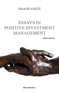 Essays in positive investment management