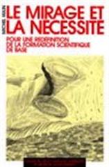 Le mirage et la nécessité : pour une redéfinition de la formation scientifique de base