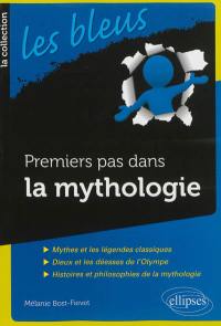 Premiers pas dans la mythologie