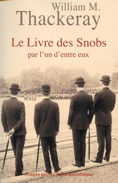 Le livre des snobs : par l'un d'entre eux