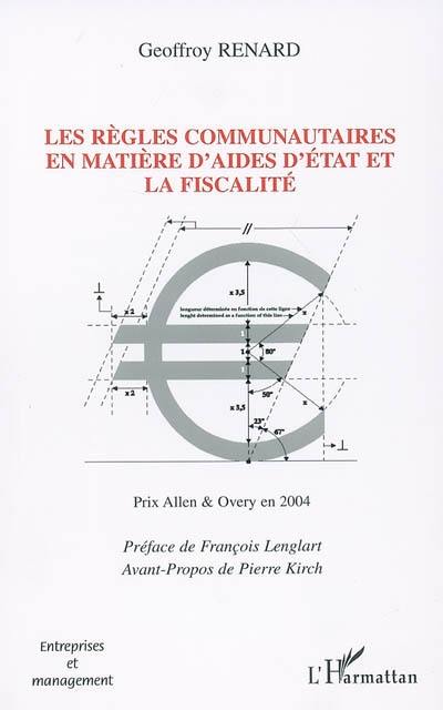 Les règles communautaires en matière d'aides d'Etat et la fiscalité