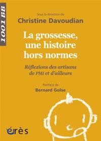 La grossesse, une histoire hors normes : réflexion des artisans de PMI et d'ailleurs