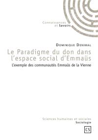 Le paradigme du don dans l'espace social d'Emmaüs : l'exemple des communautés Emmaüs de la Vienne