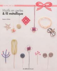 Motifs en perles & fil métallique