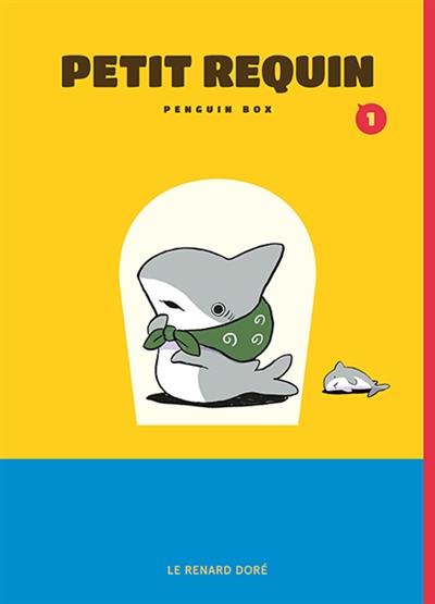 Petit requin. Vol. 1