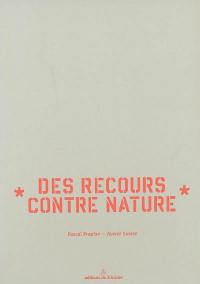 Des recours contre nature