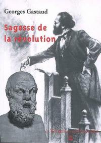 Sagesse de la révolution. Devenir enfant : pour une critique du fascynisme : assagir la révolution ou révolutionner la sagesse ?