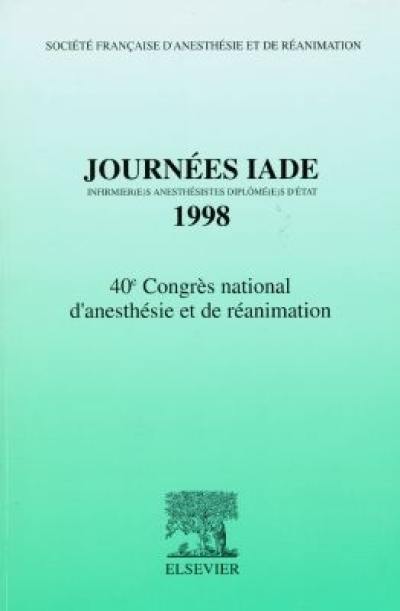 Journées IADE, Infirmier(e)s anesthésistes diplomé(e)s d'Etat, 1998