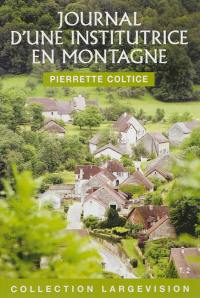 Journal d'une institutrice en montagne : 1936-1945. Vol. 2