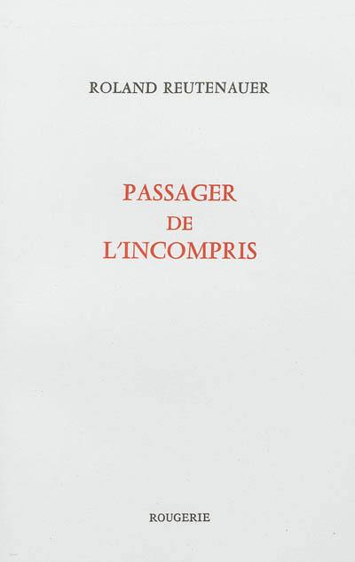 Passager de l'incompris