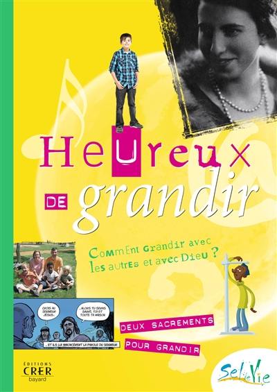 Heureux de grandir