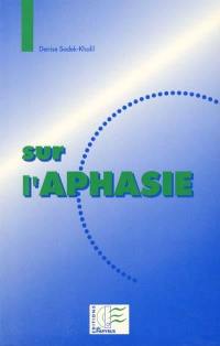 Sur l'aphasie