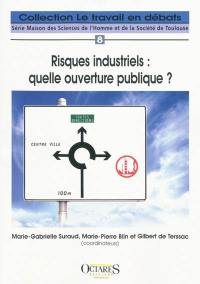 Risques industriels : quelle ouverture publique ?