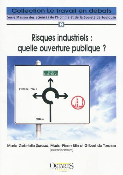 Risques industriels : quelle ouverture publique ?