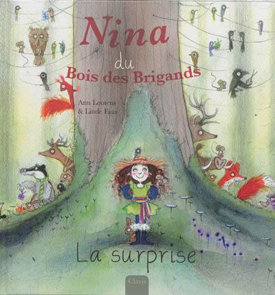 Nina du bois des brigands : la surprise