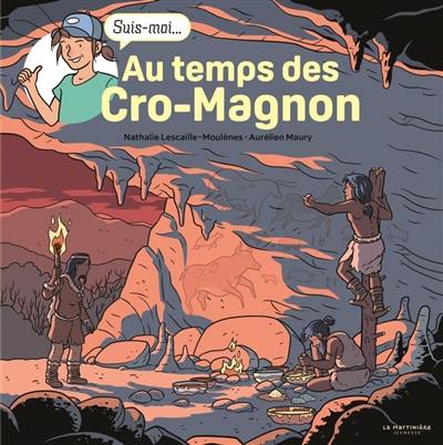 Au temps des Cro-Magnon : suis-moi...