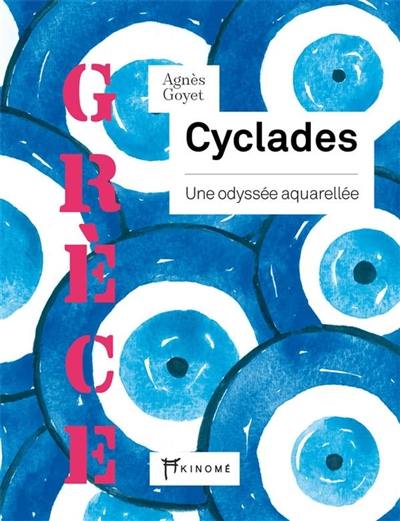 Cyclades : une odyssée aquarellée : Grèce