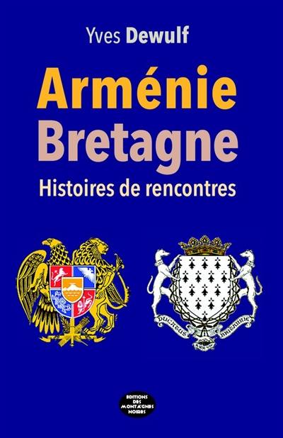 Arménie, Bretagne : histoires de rencontres