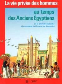 Au temps des anciens Egyptiens. Les Animaux en ce temps-là