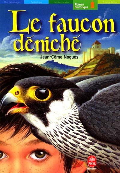 Le faucon déniché