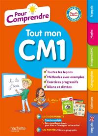 Pour comprendre tout mon CM1 : conforme aux programmes