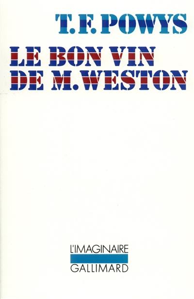 Le Bon vin de M. Weston