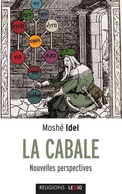 La cabale : nouvelles perspectives