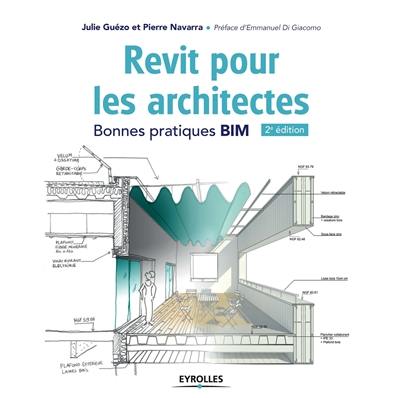 Revit pour les architectes : bonnes pratiques BIM