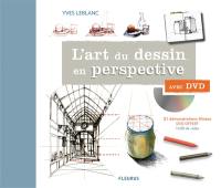 L'art du dessin en perspective : avec DVD