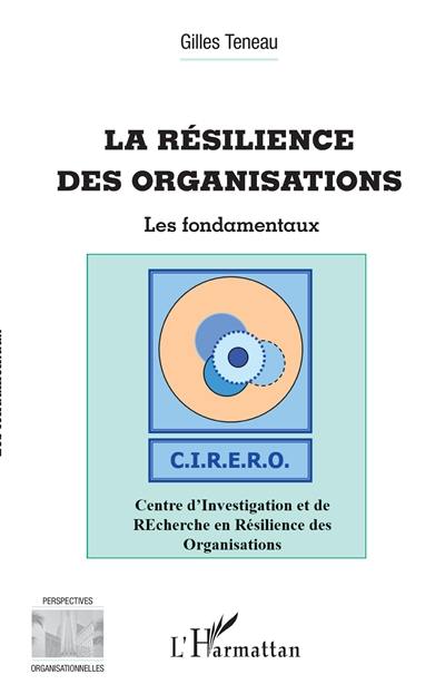 Résilience des organisations : les fondamentaux