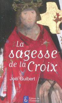 La sagesse de la croix