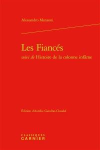 Les fiancés. Histoire de la colonne infâme