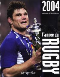 L'année du rugby 2004