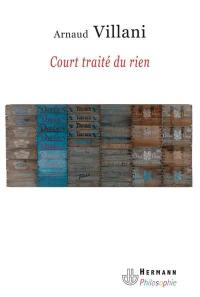 Court traité du rien