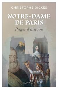 Notre-Dame de Paris : pages d'histoire