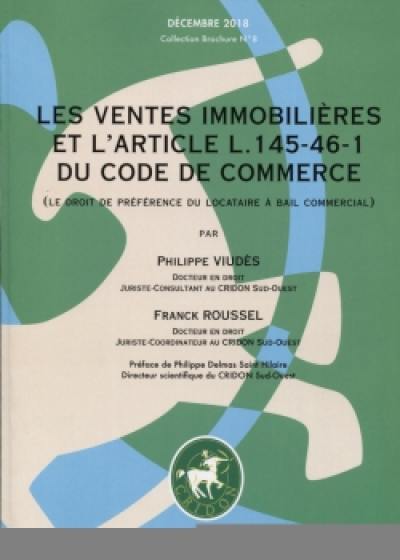 Les ventes immobilières et l'article L. 145-46-1 du Code de commerce : le droit de préférence du locataire à bail commercial