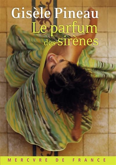 Le parfum des sirènes