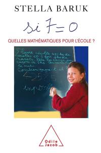 Si 7 = 0 : quelles mathématiques pour l'école ?