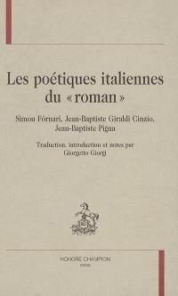 Les poétiques italiennes du roman : Simon Fornari, Jean-Baptiste Giraldi Cinzio, Jean-Baptiste Pigna