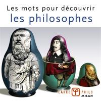 Les mots pour découvrir les philosophes