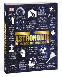 Astronomie : l'essentiel tout simplement