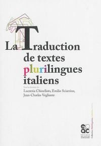 La traduction de textes plurilingues italiens