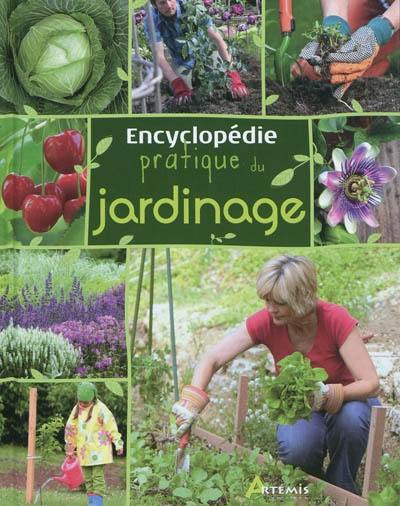 Encyclopédie pratique du jardinage