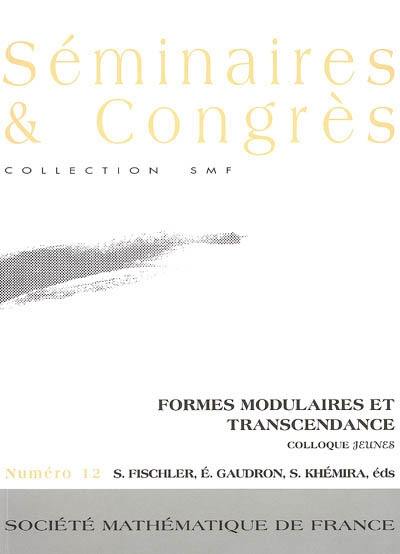 Formes modulaires et transcendance : colloque jeunes