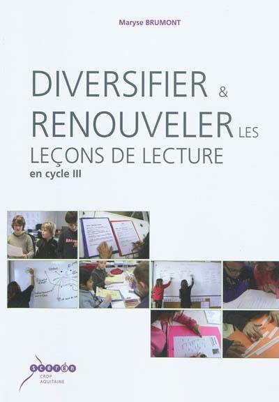 Diversifier et renouveler les leçons de lecture en cycle III