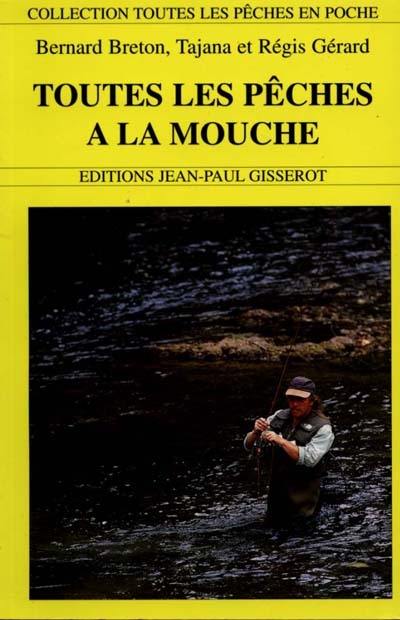 Toutes les pêches à la mouche