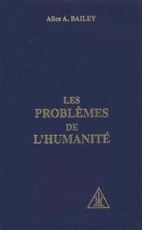 Les problèmes de l'humanité