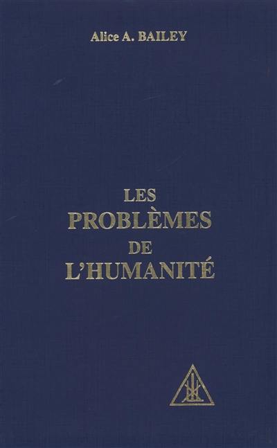 Les problèmes de l'humanité